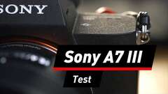 Sony A7 III: Schlanker Alleskönner im Test Sony A7 III: Schlanker Alleskönner im Test