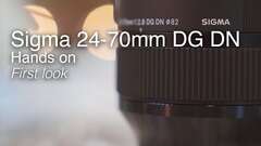 Sigma 24-70mm f/2.8 DG DN | Hands on first look Sigma 24-70mm f/2.8 DG DN | Hands on first look