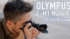 Olympus E-M1 III hands-on initial review Olympus E-M1 III hands-on initial review