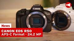 NEU: Canon EOS R50 - kompakte APS-C Kamera